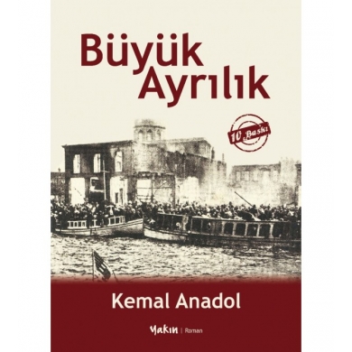 Büyük Ayrılık - Kemal Anadol